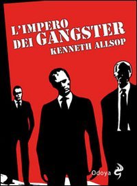 L'impero dei gangster