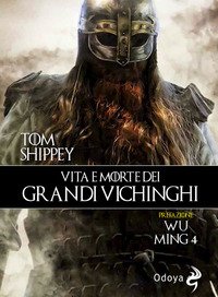 Vita e morte dei grandi Vichinghi