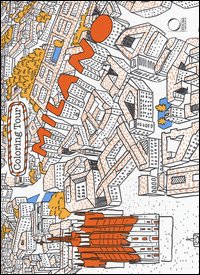 Milano. Coloring tour. Ediz. italiana e inglese