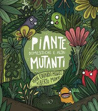 Piante domesticate & altri mutanti