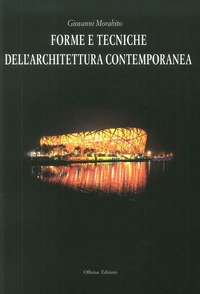 Forme e tecniche dell'architettura contemporanea
