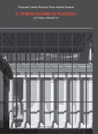 Il Tempio-Duomo di Pozzuoli. Lettura e progetto