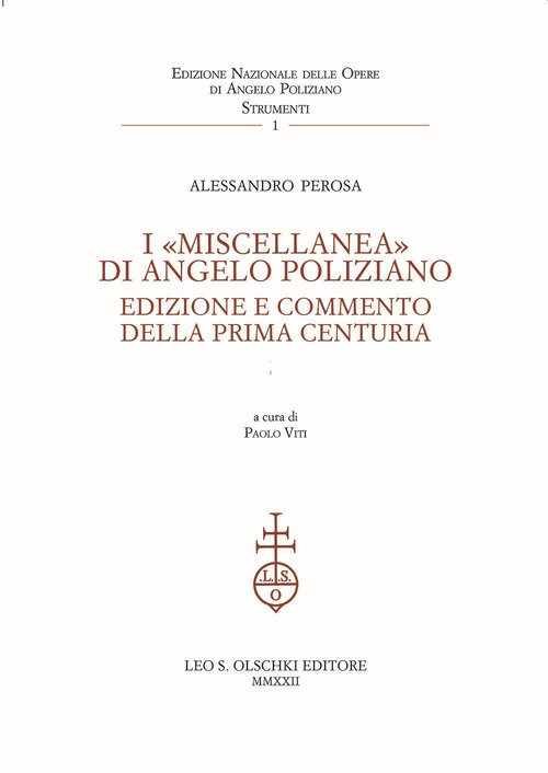 I «Miscellanea» di Angelo Poliziano. Edizione e commento della Prima Centuria