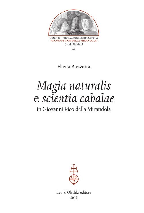 «Magia naturalis» e «scientia cabalae» in Giovanni Pico della Mirandola
