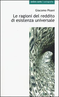 Le ragioni del reddito di esistenza universale