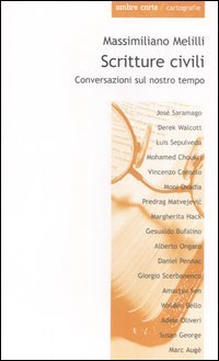 Scritture civili. Conversazioni sul nostro tempo