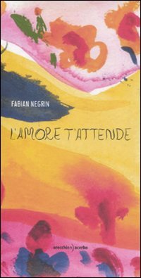 L'amore t'attende