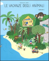 Le vacanze degli animali