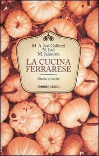 La cucina ferrarese