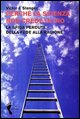 Perché la scienza non crede in Dio. La sfida perduta della fede alla ragione