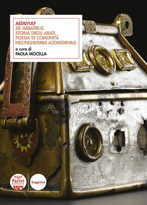 Aedilvulf «De Abbatibus». Storia degli abati. Poesia di comunità nell'Inghilterra altomedievale