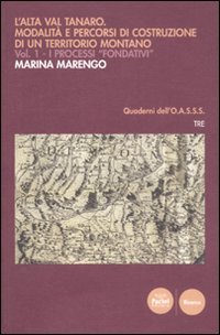 L'Alta Val Tanaro. Modalità e percorsi di costruzione di un territorio montano