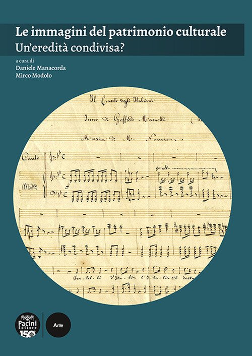 Le immagini del patrimonio culturale. Un'eredità condivisa?