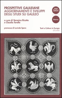 Prospettive galileiane. Aggiornamenti e sviluppi degli studi su Galileo