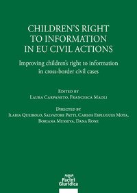 Children's right to information in EU civil actions. Improving children's right to information in cross-border civil cases