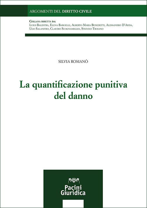La quantificazione punitiva del danno
