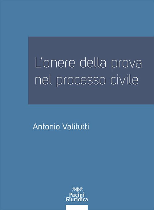L'onere della prova nel processo civile