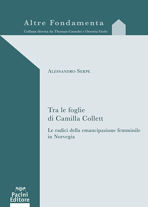 Tra le foglie di Camilla Collett. Le radici dell'emancipazione femminile in Norvegia