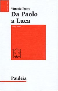 Da Paolo a Luca