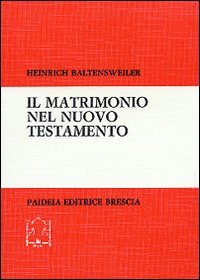 Il matrimonio nel Nuovo Testamento
