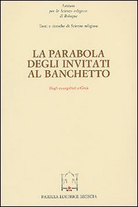 La parabola degli invitati al banchetto
