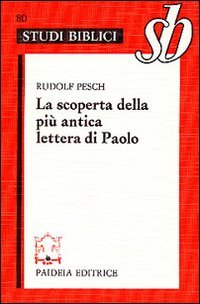 La scoperta della più antica lettera di Paolo