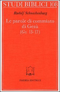 Le parole di commiato di Gesù (Gv