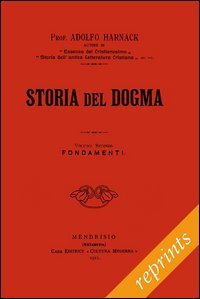 Storia del dogma (rist. anast. 1912)