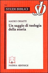 Un saggio di teologia della storia