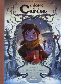 L'ultimo dei cinque. I diari di Cerise