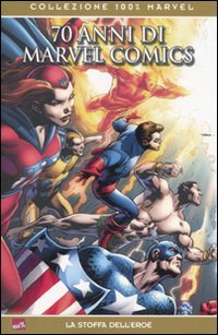 Settanta anni di Marvel Comics
