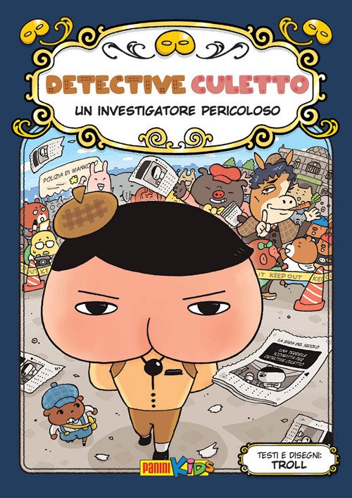 Un investigatore pericoloso. Detective Culetto