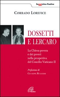 Dossetti e Lercaro