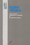 Esdra Neemia. Nuova versione, introduzione e commento