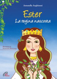 Ester. La regina nascosta