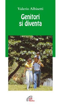 Genitori si diventa