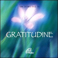 Gratitudine. Un dono per te