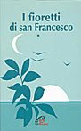 I fioretti di san Francesco