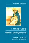 I mille volti della preghiera