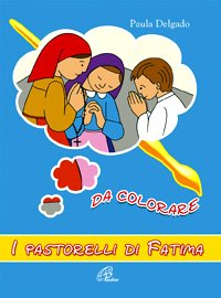 I pastorelli di Fatima da colorare