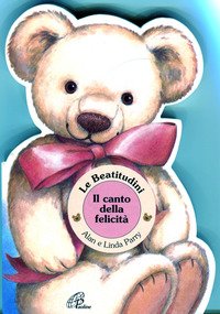 Il canto della felicità. Le beatitudini