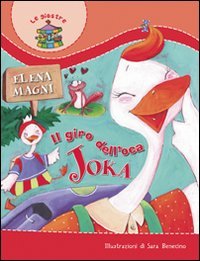 Il giro dell'oca Joka