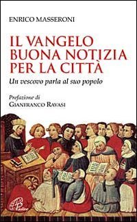Il Vangelo buona notizia per la città