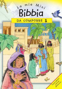 La mia mini Bibbia da comporre. Con adesivi