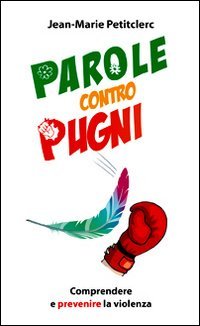 Parole contro pugni