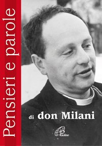 Pensieri e parole di Don Lorenzo Milani