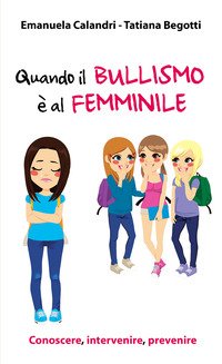 Quando il bullismo è al femminile