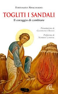 Togliti i sandali. Il coraggio di cambiare
