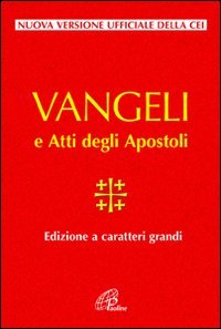 Vangelo e Atti degli Apostoli