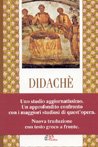 Didaché. Insegnamento degli apostoli. Testo greco a fronte